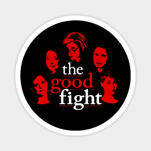 The Good Fight Magnet